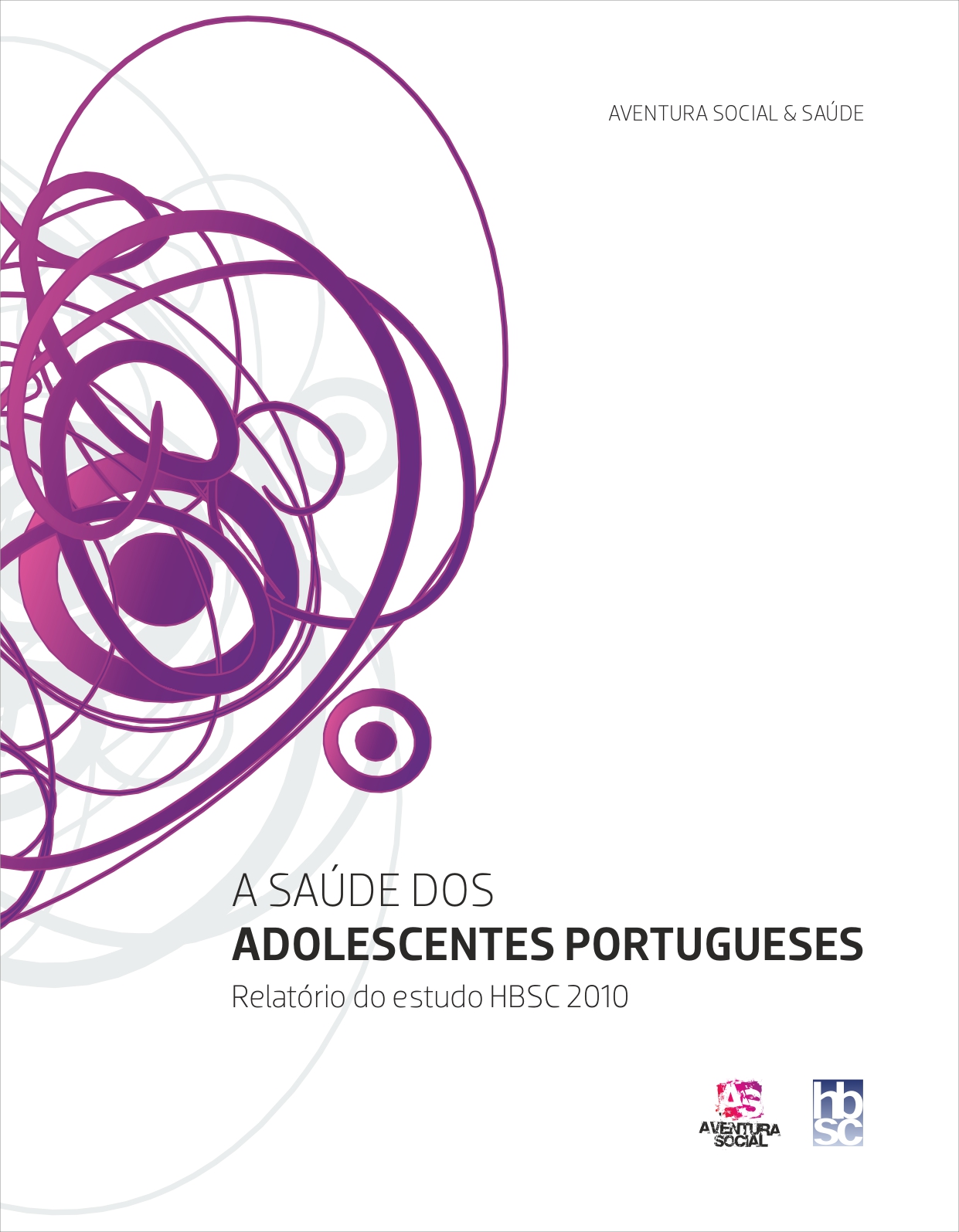 A Saúde dos Adolescentes Portugueses 2010 II